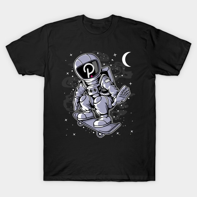 Astronaut Skate Polkadot DOT Coin To The Moon Crypto Token Cryptocurrency Blockchain Wallet Birthday Gift For Men Women Kids T-Shirt by Thingking About